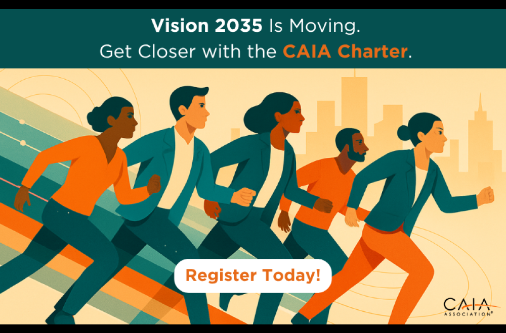 Vision 2035 Is Moving. Get Closer with the CAIA Charter.