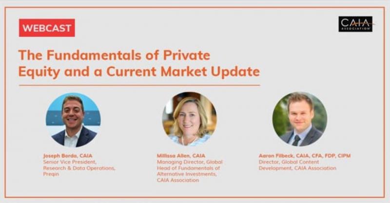 The Fundamentals of Private Equity and a Current Market Update