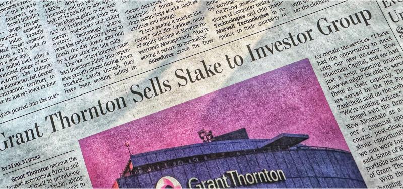 Grant Thornton Sells Stake to Investor Group newspaper headline