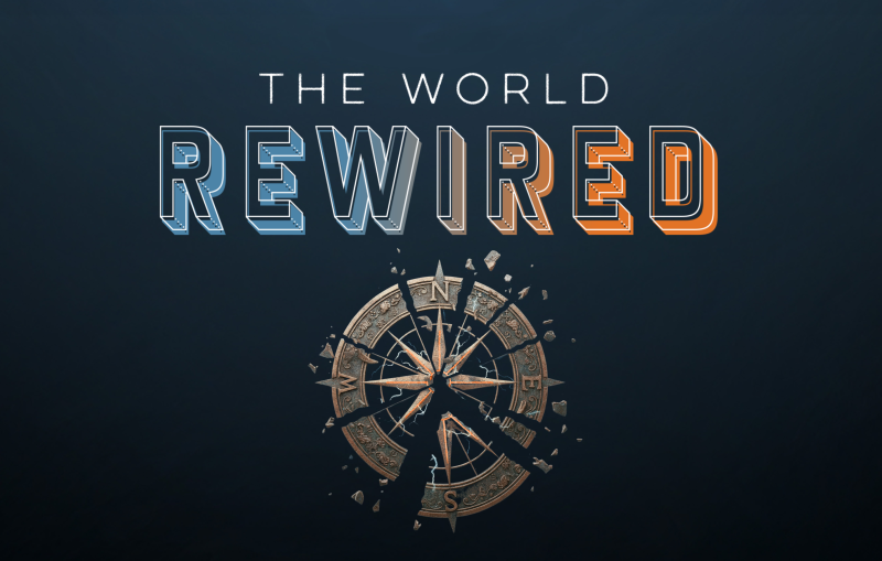 The World Rewired