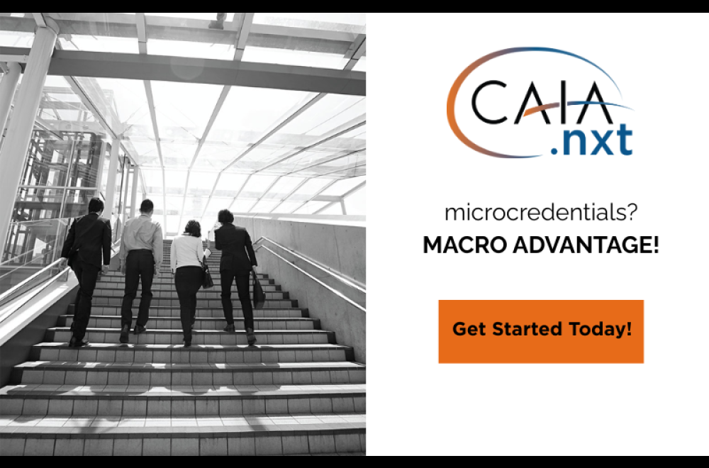 CAIA.nxt™ microcredentials? Macro advantage!