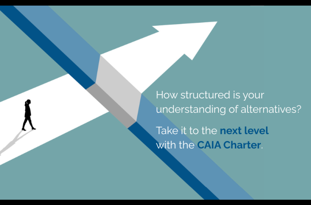 How structured is your understanding of alternatives? Take it to the next level with the CAIA Charter.