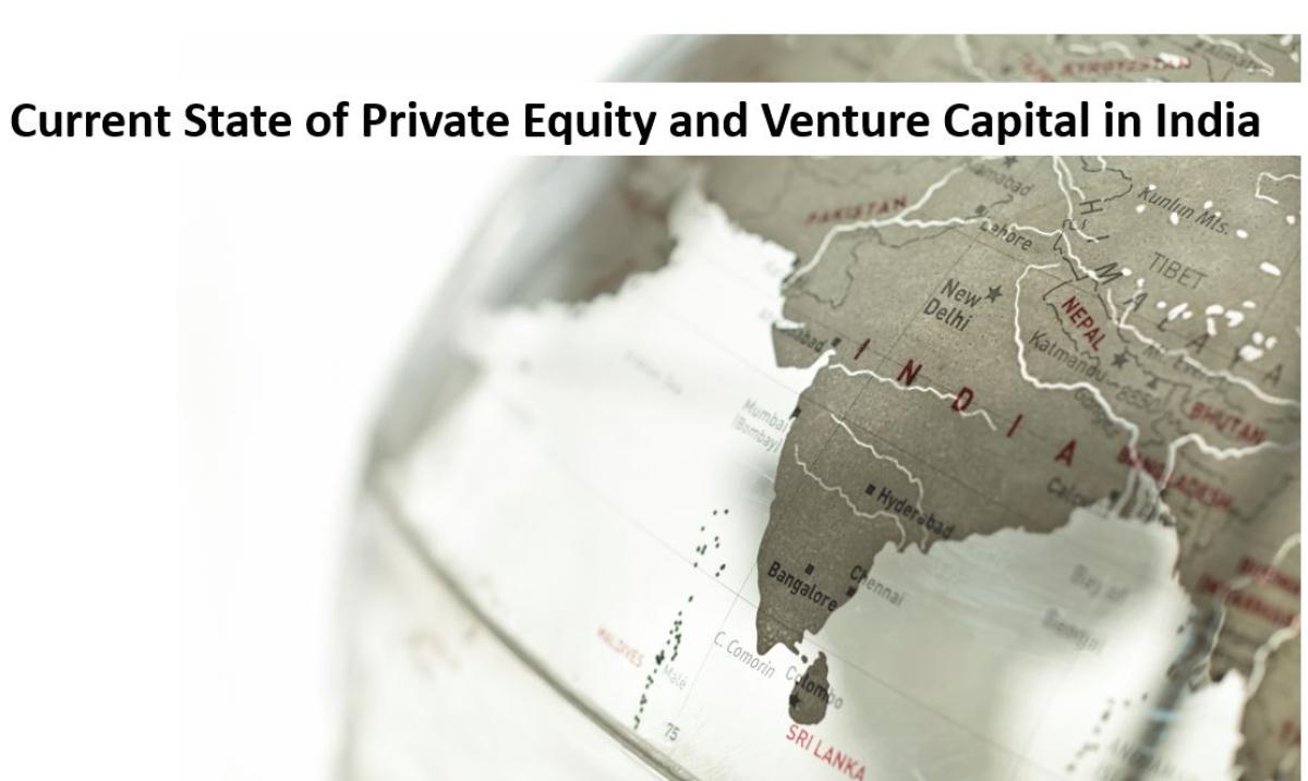 Current State of Private Equity and Venture Capital in India